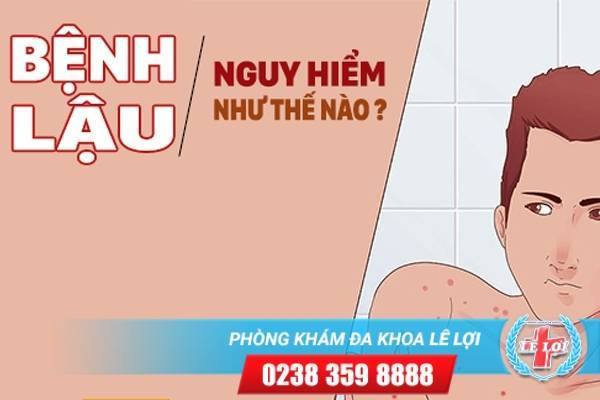 Bệnh lậu nguy hiểm như thế nào?